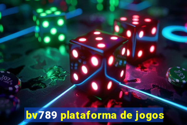 bv789 plataforma de jogos